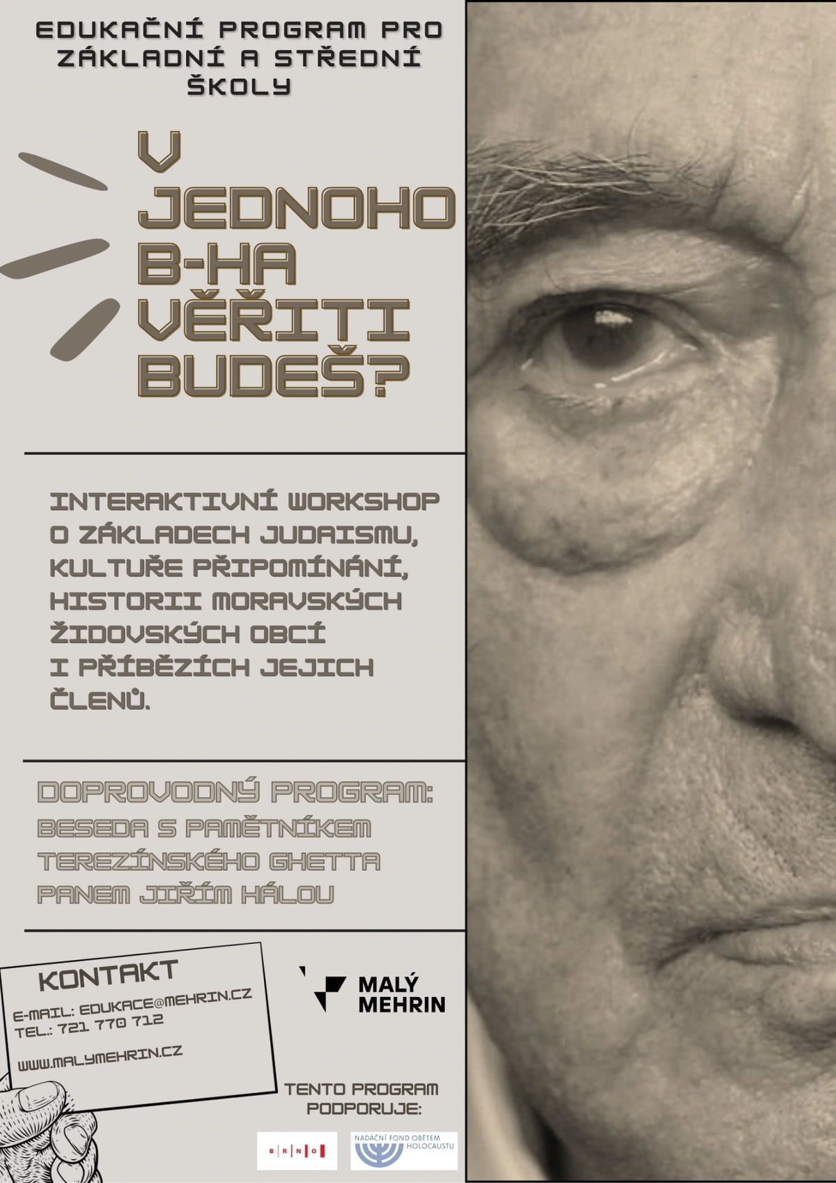 Badatelský program pro žáky V jednoho B-ha věřiti budeš?