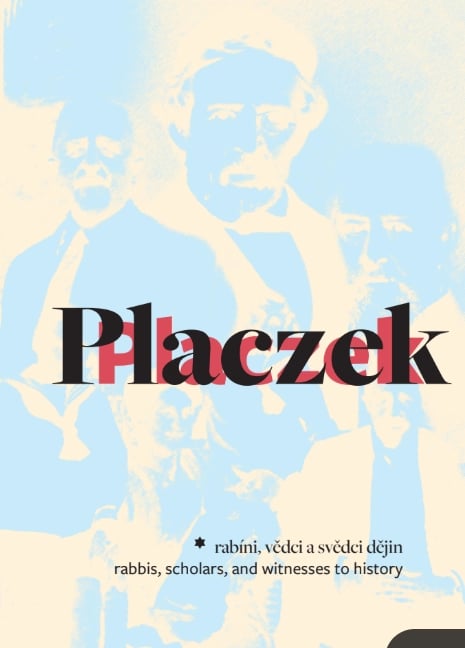 Kniha Placzkovi rabíni, vědci a svědci dějin
