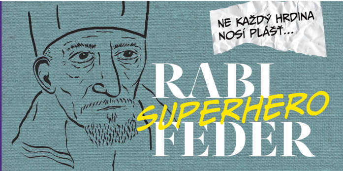 Naději a inspiraci přináší výstava a publikace o rabínovi Richardu Federovi.