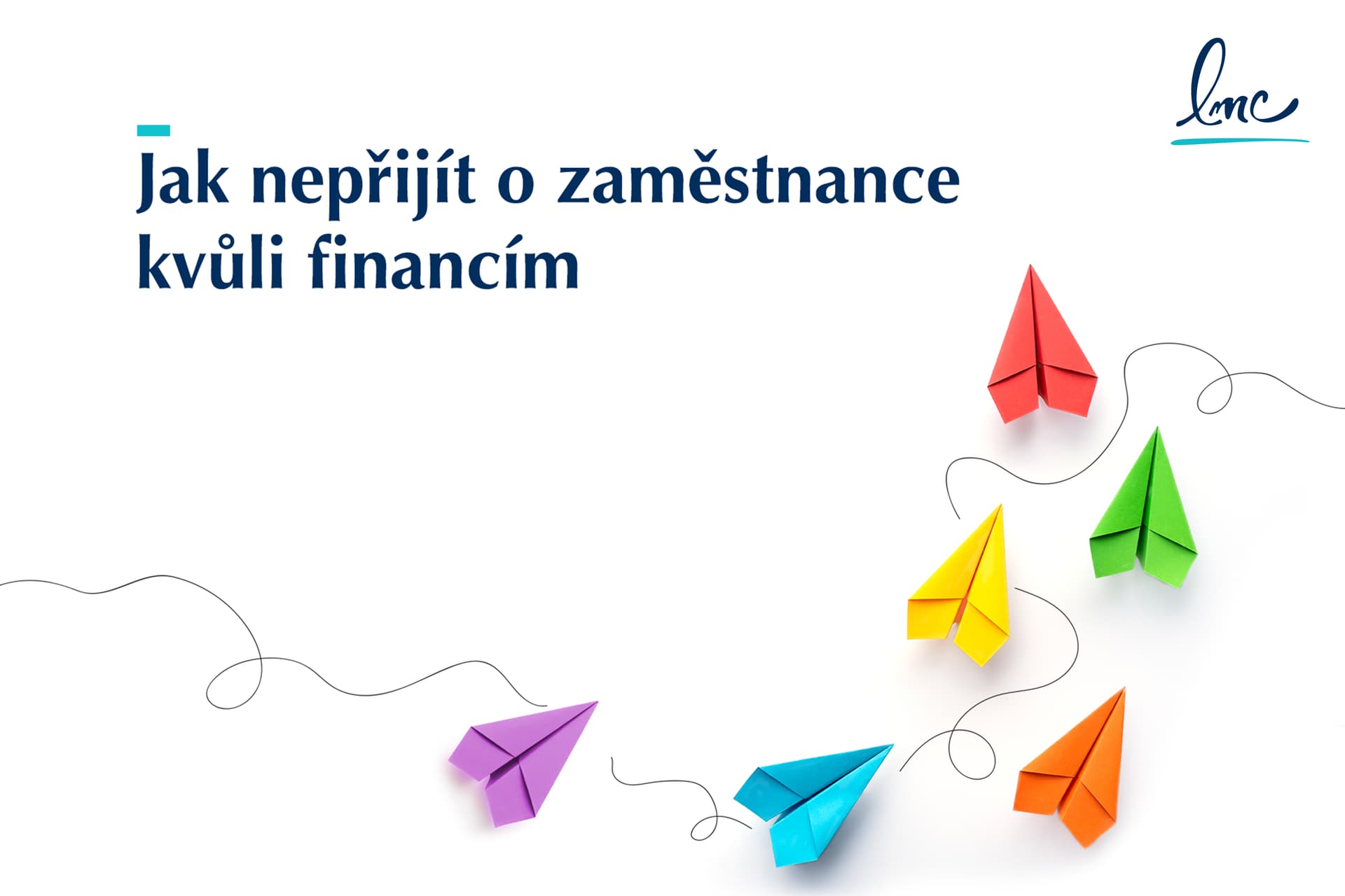 Jak nepřijít o zaměstnance kvůli financím