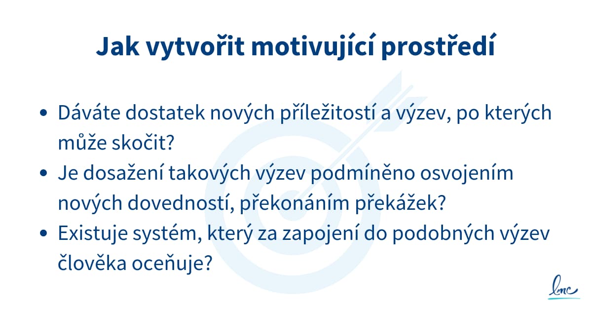 Jak vytvořit motivující prostředí